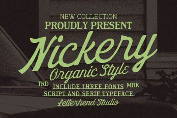 Discovering Nickery: A Bold and Organic Typeface for Branding
