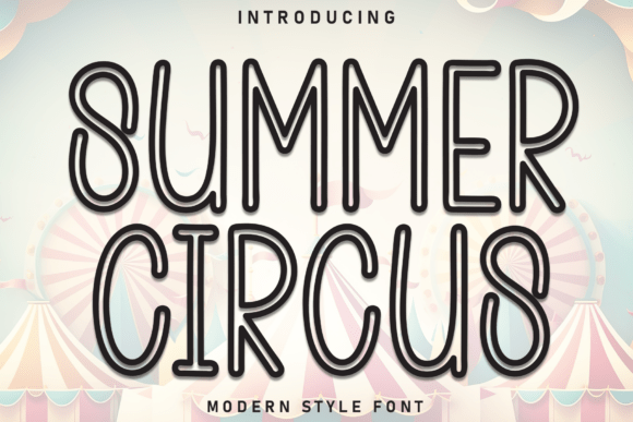 Summer Circus: A Fresh, Friendly Font for Modern Web Design